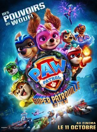 La Pat' Patrouille, la Super Patrouille, le film