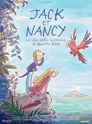 Jack et Nancy, les plus belles Histoires de Quentin Blake